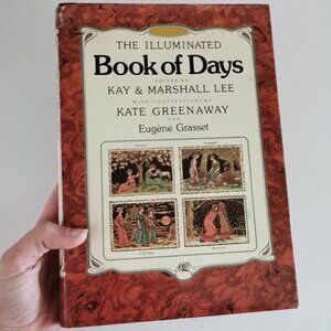 1979 The Illuminated Book of Days HC Book Kate Greenaway, Kay & Marshall Lee